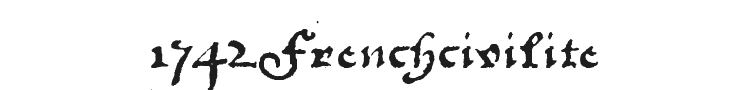 1742Frenchcivilite Font Preview