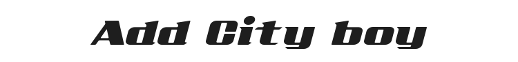 Add City boy Font Preview