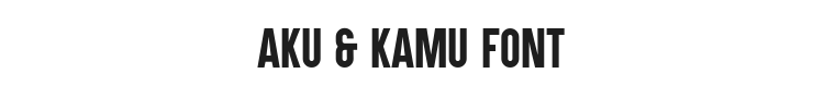 Aku & Kamu Font Preview