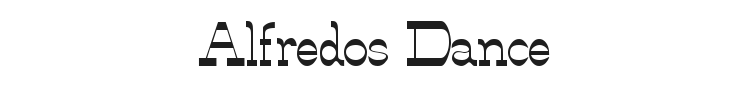 Alfredos Dance Font Preview