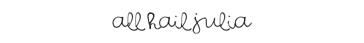 All Hail Julia Font Preview