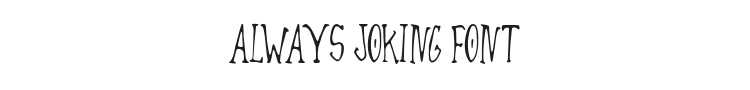 Always Joking Font