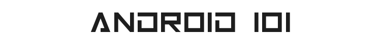 Android 101 Font Preview