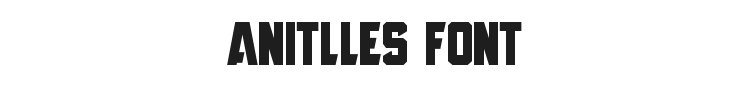 Anitlles Font Preview
