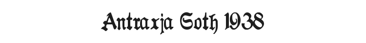 Antraxja Goth 1938 Font Preview