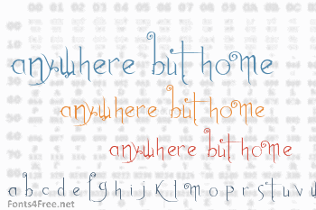 Anywhere but Home Font