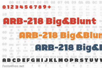 ARB-218 Big&Blunt Font