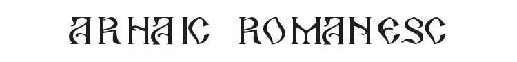 Arhaic Romanesc Font Preview