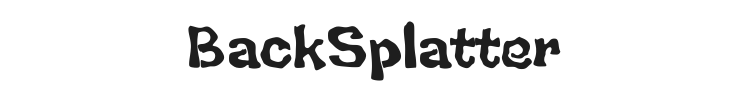 BackSplatter Font Preview