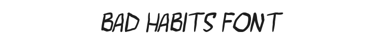 Bad Habits Font Preview