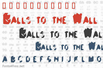 Balls to the Wall Font