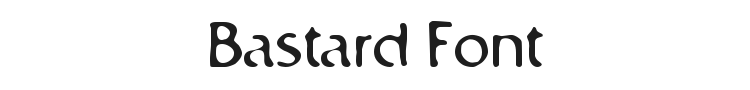 Bastard Font Preview