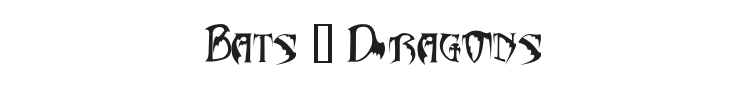 Bats & Dragons - Abaddon Font Preview