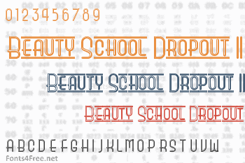 Beauty School Dropout II Font