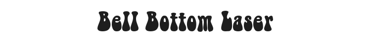 Bell Bottom Laser Font