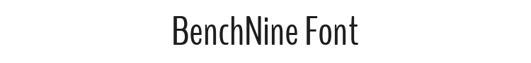 BenchNine Font