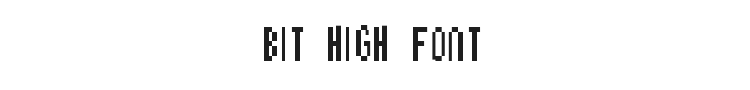 Bit High Font