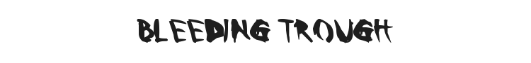 Bleeding Trough Font