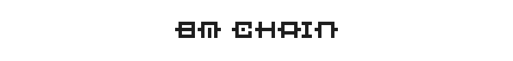 BM Chain Font Preview