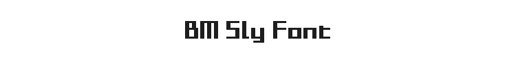 BM Sly Font