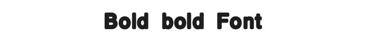Bold bold Font Preview