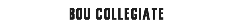 Bou Collegiate Font