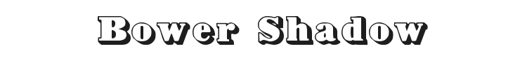 Bower Shadow Font Preview