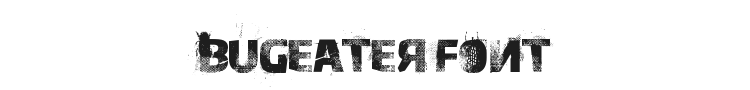 Bugeater Font