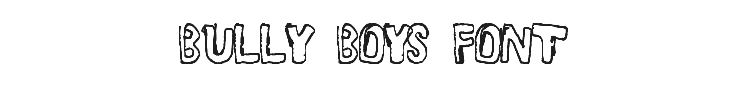 Bully Boys Font Preview