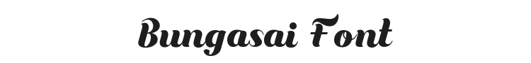 Bungasai Font