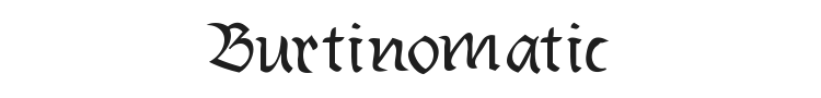 Burtinomatic Font