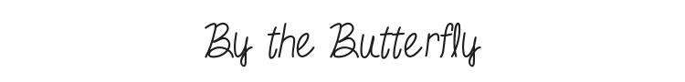 By the Butterfly Font Preview