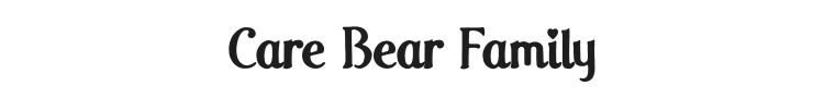 Care Bear Family Font Preview