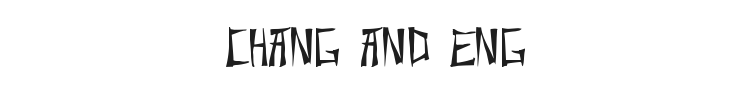 Chang and Eng Font