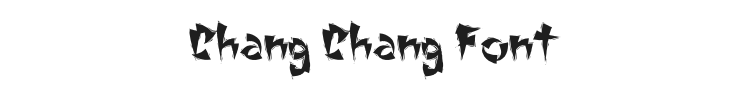 Chang Chang Font Preview