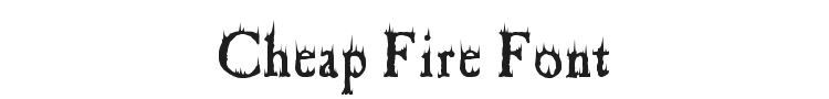 Cheap Fire Font Preview