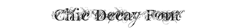 Chic Decay Font Preview