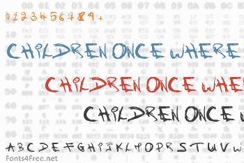 Children Once Where Font