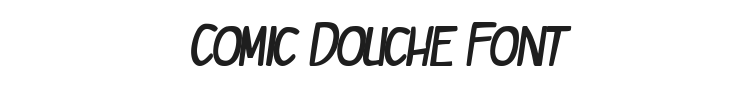 Comic Douche Font Preview