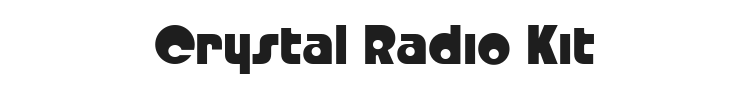 Crystal Radio Kit Font Preview