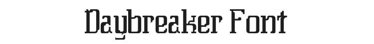 Daybreaker Font