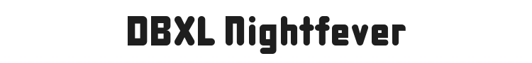 DBXL Nightfever Font Preview