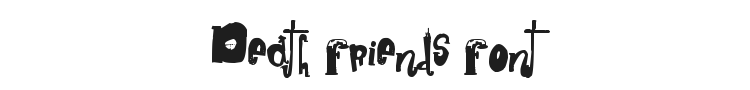 Death Friends Font Preview