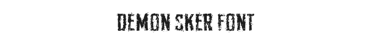 Demon Sker Font Preview