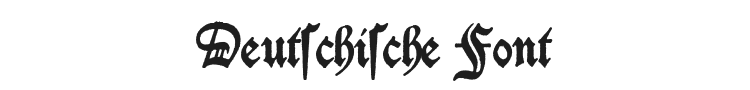 Deutschische Font Preview