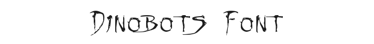 Dinobots Font Preview