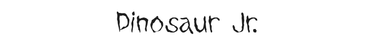 Dinosaur Jr. Font