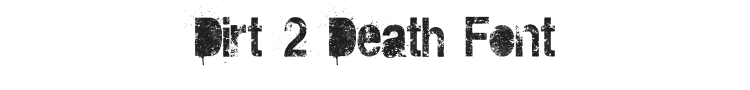 Dirt 2 Death Font Preview