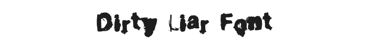 Dirty Liar Font Preview