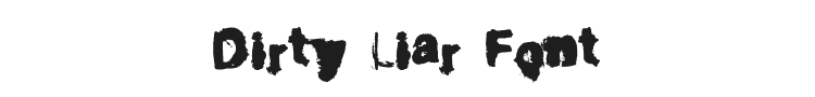 Dirty Liar Font